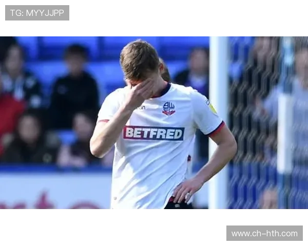 博尔顿俱乐部最新动态：新赛季目标明确引援行动蓄势待发